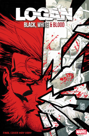 LOGAN: BLACK, WHITE & BLOOD #4 *RELEASE DATE 4/1/26* *(DH E6)*