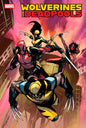 WOLVERINES & DEADPOOLS #1 *RELEASE DATE 7/2/25* *(DH N2)*