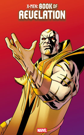 X-MEN: BOOK OF REVELATION #1 [AOR] *RELEASE DATE: 10/22/25*(DH G4)