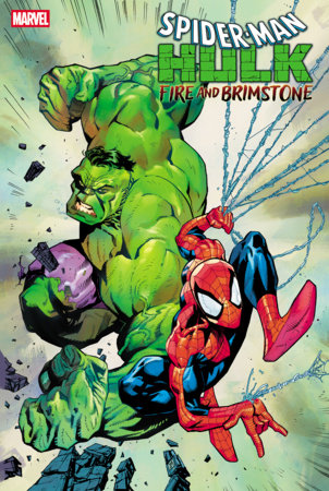 SPIDER-MAN/HULK: FIRE AND BRIMSTONE #1 *RELEASE DATE 8/19/26*