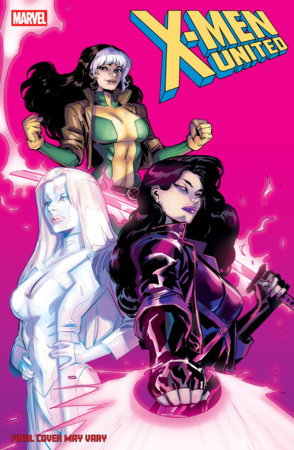 X-MEN UNITED #1 CONNECTING COVER A *RELEASE DATE 3/11/26*