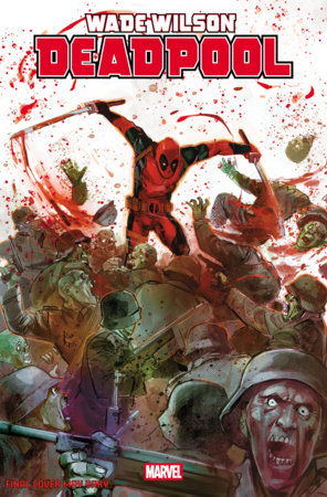 WADE WILSON: DEADPOOL #2 *RELEASE DATE 3/18/26* *(DH P5)*