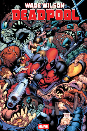 WADE WILSON: DEADPOOL #7 *RELEASE DATE 8/5/26*