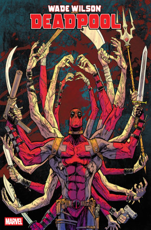 WADE WILSON: DEADPOOL #7 *RELEASE DATE 8/5/26*