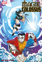 MAGIK & COLOSSUS #2 *RELEASE DATE 3/11/26*