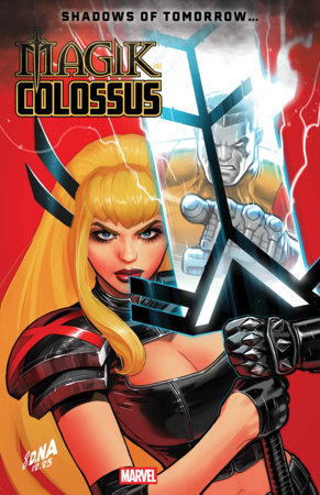 MAGIK & COLOSSUS #3 *RELEASE DATE 4/15/26* *(DH A23)*