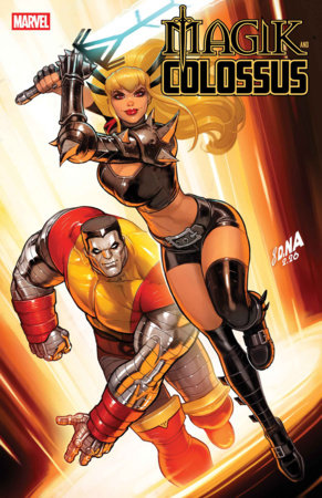 Magik and Colossus #5 *RELEASE DATE 6/17/26*