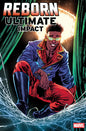 ULTIMATE IMPACT: REBORN #3 *RELEASE DATE 7/29/26*