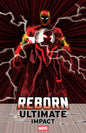 ULTIMATE IMPACT: REBORN #3 *RELEASE DATE 7/29/26*