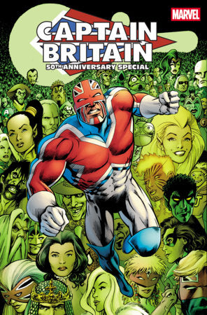 CAPTAIN BRITAIN 50TH ANNIVERSARY SPECIAL #1 *RELEASE DATE 10/14/26*