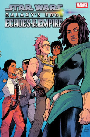 STAR WARS: GALAXY'S EDGE - ECHOES OF THE EMPIRE #3 *RELEASE DATE 6/24/26*