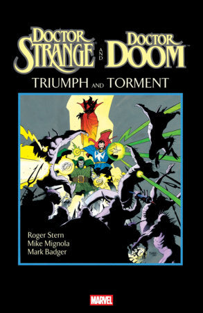 DOCTOR STRANGE AND DOCTOR DOOM: TRIUMPH AND TORMENT #1 *RELEASE DATE 9/2/26*