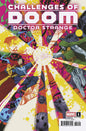 CHALLENGES OF DOOM: DOCTOR STRANGE #1 *RELEASE DATE 11/4/26*