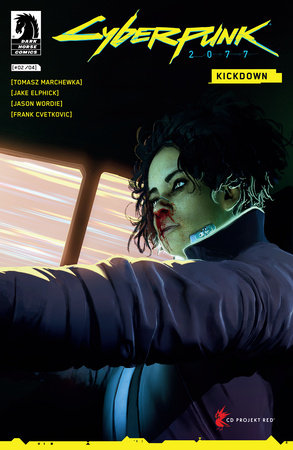 Cyberpunk 2077: Kickdown #2 (CVR D) (DOFRESH) *RELEASE DATE: 8/7/24*