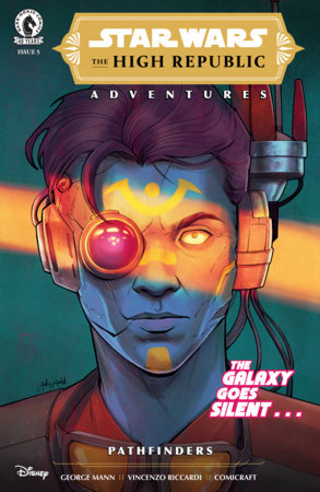 Star Wars: The High Republic Adventures--Pathfinders #5 *RELEASE DATE 9/9/26*