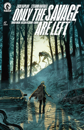 Only the Savage Are Left #2 *RELEASE DATE 7/29/26*