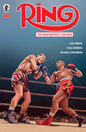 The Ring: The Man Who Beat the Man #4 *RELEASE DATE 10/7/26*