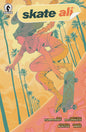 Skate Ali #1 *RELEASE DATE 6/10/26* *(DH I9)*