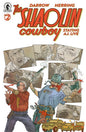 Shaolin Cowboy: Staying A.I.Live #2 *RELEASE DATE 8/12/26*
