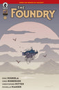 The Foundry #1 *RELEASE DATE 8/12/26*