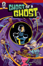 Ghost of a Ghost #1 *RELEASE DATE 9/23/26*