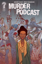 Murder Podcast #3 Cover A Jeremy Haun *RELEASE DATE: 12/3/25*