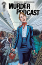 Murder Podcast #5 Cover A Jeremy Haun *RELEASE DATE 2/25/26*