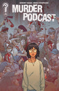 Murder Podcast #5 Cover A Jeremy Haun *RELEASE DATE 2/25/26*