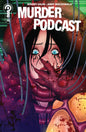 Murder Podcast #8 *RELEASE DATE 7/15/26*