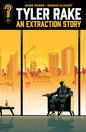 Tyler Rake: An Extraction Story #4 *RELEASE DATE 8/12/26*