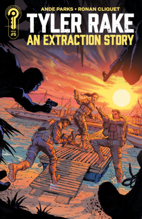 Tyler Rake: An Extraction Story #5 *RELEASE DATE 9/16/26*