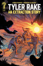 Tyler Rake: An Extraction Story #5 *RELEASE DATE 9/16/26*