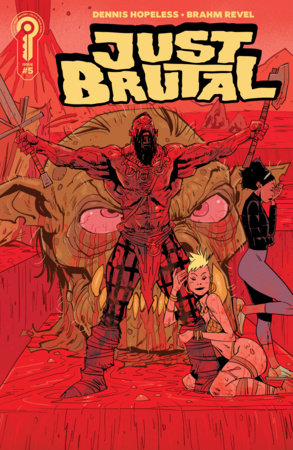 Just Brutal #5 *RELEASE DATE 8/12/26*