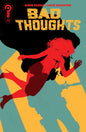 Bad Thoughts #2 *RELEASE DATE 7/22/26*
