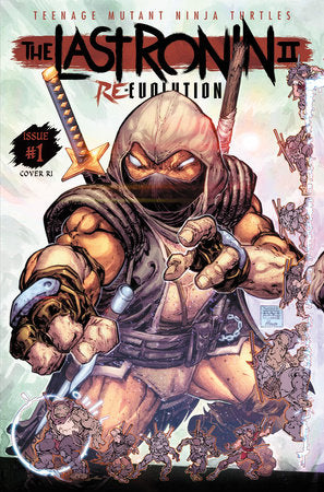 TEENAGE MUTANT NINJA TURTLES: THE LAST RONIN II-RE-EVOLUTION #1 1:25 *(DH F1)*