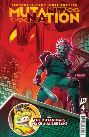 Teenage Mutant Ninja Turtles: Mutant Nation #4 Variant RI (10) (Santolouco)[1:10] *RELEASE DATE: 2/12/25* *(DH J4)*
