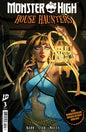 Monster High: House Haunters #3 *RELEASE DATE: 10/1/25* *(DH W3)*