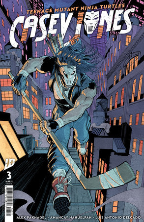Teenage Mutant Ninja Turtles: Casey Jones #3 Cover A (Nahuelpan) *RELEASE DATE: 12/17/25* *(DH Q5)*
