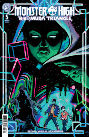 Monster High: Boomuda Triangle #5 *RELEASE DATE 6/17/26*