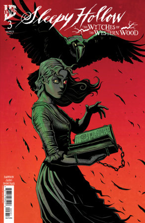 Sleepy Hollow: The Witches of the Western Wood #3 *RELEASE DATE 7/15/26*