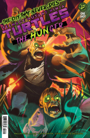 Teenage Mutant Ninja Turtles: The Hunger *RELEASE DATE 9/30/26*