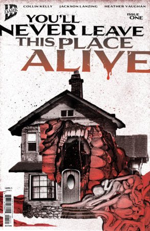 You'll Never Leave This Place Alive #1 *RELEASE DATE 10/14/26*
