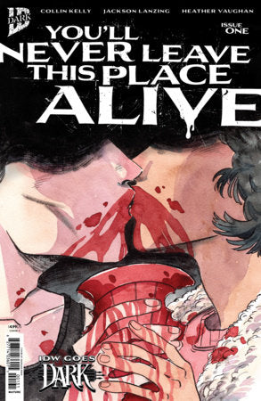 You'll Never Leave This Place Alive #1 *RELEASE DATE 10/14/26*