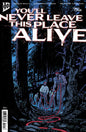 You'll Never Leave This Place Alive #1 *RELEASE DATE 10/14/26*