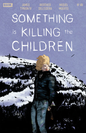 Something is Killing the Children #49 *RELEASE DATE 7/22/26*