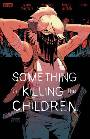 Something is Killing the Children #49 *RELEASE DATE 7/22/26*