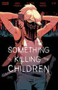 Something is Killing the Children #49 *RELEASE DATE 7/22/26*