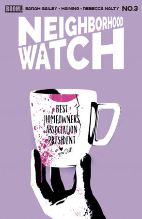 Neighborhood Watch #3 *RELEASE DATE 7/1/26*