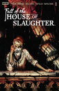 Fall of the House of Slaughter #1 *RELEASE DATE 5/6/26* *(DH D6)* | *(DH A8)*