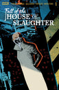 Fall of the House of Slaughter #1 *RELEASE DATE 5/6/26* *(DH D6)* | *(DH A8)*